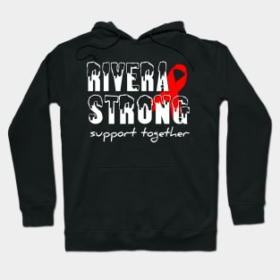 Rivera Strong support together Hoodie